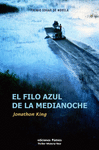 FILO AZUL DE LA MEDIANOCHE, EL (PREMIO EDGAR DE NOVELA 2007)