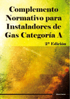 COMPLEMENTO NORMATIVO PARA INSTALADORES DE GAS CATEGORÍA A 2ªED.