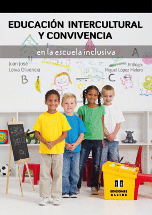 EDUCACION INTERCULTURAL Y CONVIVENCIA EN ESCUELA INCLUSIVA
