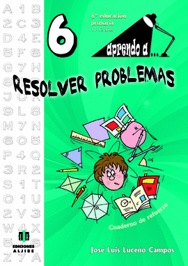 APRENDO A RESOLVER PROBLEMAS 6 (6º EDUCACION PRIMARIA 11-12