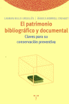 PATRIMONIO BIBLIOGRAFICO Y DOCUMENTAL, EL