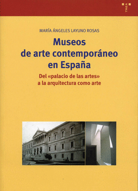 MUSEOS DE ARTE CONTEMPORANEO EN ESPAÑA/DEL PALACIO DE LAS ARTES