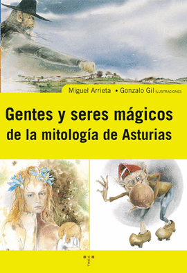 GENTES Y SERES MAGICOS DE LA MITOLOGIA DE ASTURIAS