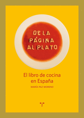 DE LA PAGINA AL PLATO EL LIBRO DE COCINA EN ESPAÑA