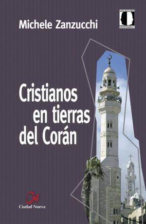 CRISTIANOS EN TIERRAS DEL CORAN