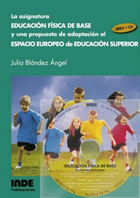 EDUCACION FISICA DE BASE/ESPACIO EUROPEO DE EDUCACION SUPERIOR+CD