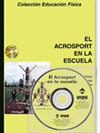 ACROSPORT EN LA ESCUELA, EL (LIBRO+DVD)
