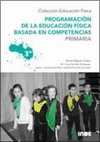 PROGRAMACION DE LA EDUCACION FISICA BASADA EN COMPETENCIAS 3ºEPO
