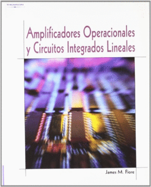AMPLIFICADORES OPERACIONALES Y CIRCUITOS INTEGRADOS LINEALES