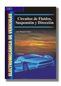 CIRCUITOS DE FLUIDOS SUSPENSION Y DIRECCION 3ª EDICION VEHICULOS