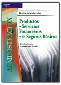 PRODUCTOS Y SERVICIOS FINANCIEROS SEGUROS BASICOS (GESTION ADMINI