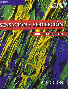 SENSACION Y PERCEPCION 6/E +(CD-ROM)