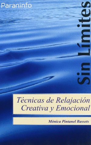 TECNICAS DE RELAJACION CREATIVA Y EMOCIONAL