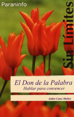 DON DE LA PALABRA HABLAR PARA CONVENCER