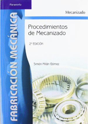 PROCEDIMIENTOS DE MECANIZADO 2ªEDICION