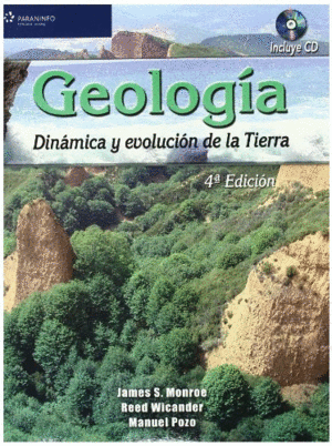 GEOLOGIA DINAMICA Y EVOLUCION DE LA TIERRA+(CD-ROM)4ªEDICION