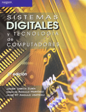 SISTEMAS DIGITALES Y TECNOLOGIA COMPUTADORES 2ªEDICION