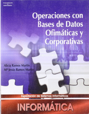 OPERACIONES CON BASES DE DATOS OFIMATICAS Y CORPORATIVAS