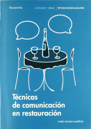 TECNICAS DE COMUNICACION EN RESTAURACION