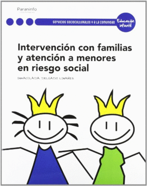 INTERVENCION CON FAMILIAS Y ATENCION A MENORES EN RIESGO SOCIAL