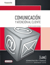 COMUNICACION Y ATENCION AL CLIENTE 14 (GRADO SUPERIOR) ADMINISTRACION Y FINANZAS