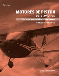 MOTORES DE PISTON PARA AVIONES. MODULO 16