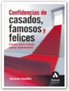 CONFIDENCIAS DE CASADOS FAMOSOS Y FELICES