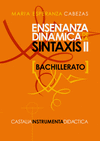 ENSEÑANZA DINAMICA DE LA SINTAXIS II BACHILLERATO