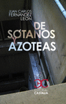 DE SOTANOS Y AZOTEAS