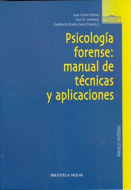 PSICOLOGIA FORENSE MANUAL DE TECNICAS Y APLICACIONES