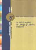 TEORIA SOCIAL DE ORTEGA Y GASSET LOS USOS, LA