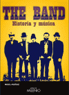THE BAND HISTORIA Y MUSICA