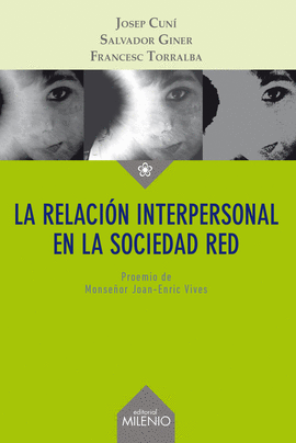 LA RELACIÓN INTERPERSONAL EN LA SOCIEDAD RED 58