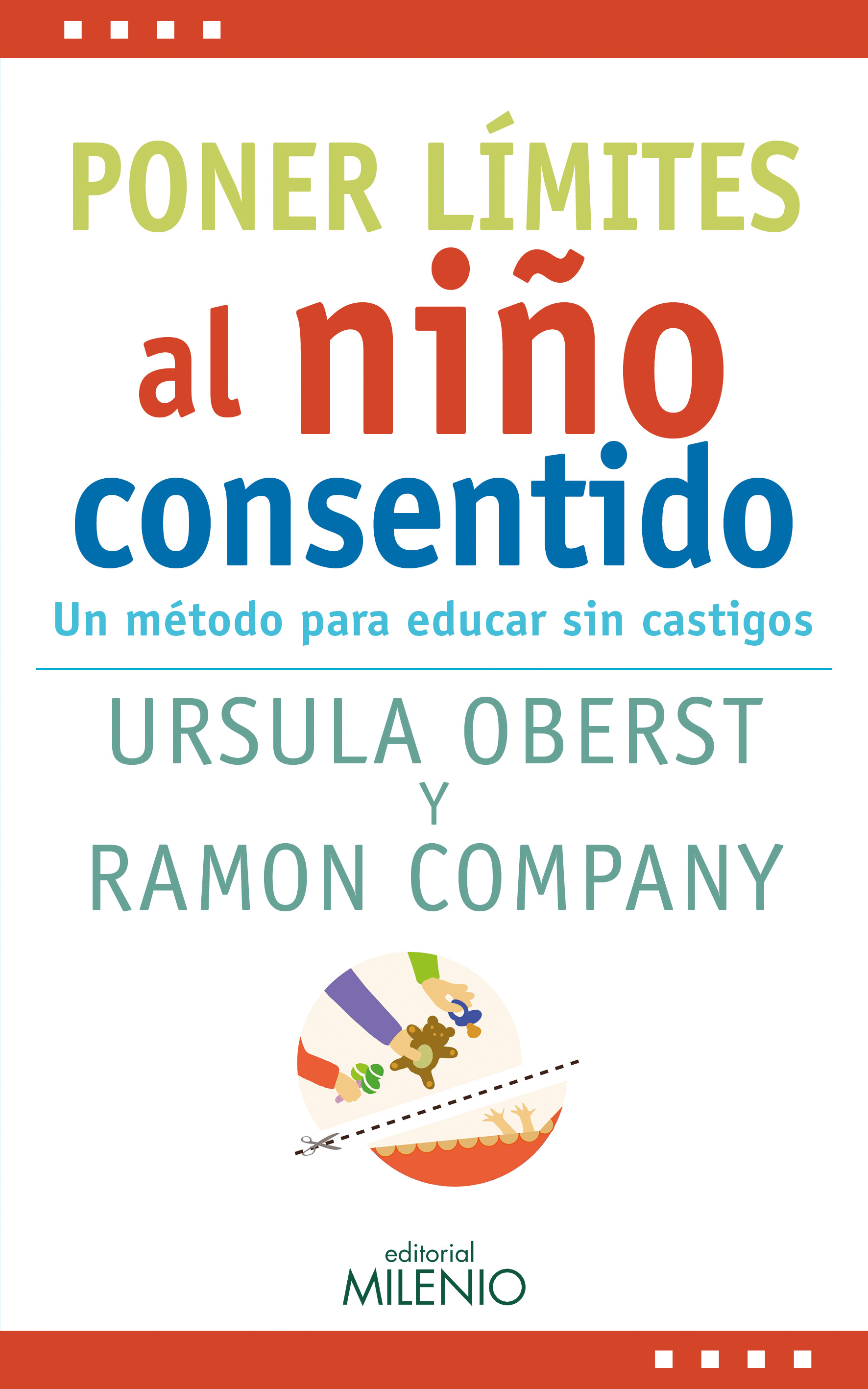 PONER L­MITES AL NIÑO CONSENTIDO