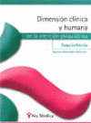 DIMENSION CLINICA Y HUMANA DE LA ATENCION PSIQUIATRICA ESQUIZOFR