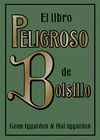 LIBRO PELIGROSO DE BOLSILLO, EL