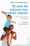 ARTE DE EDUCAR CON SENTIDO COMÚN, EL