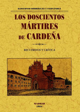 DOSCIENTOS MARTIRES DE CARDEÑA, LOS