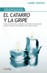 CATARRO Y LA GRIPE, EL