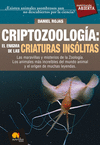 CRIPTOZOOLOGIA EL ENIGMA DE LAS CRIATURAS INSOLITAS