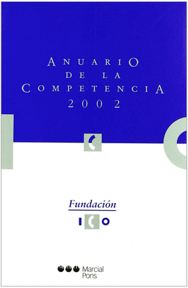 ANUARIO DE LA COMPETENCIA 2002 FUNDACION ICO