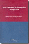 SOCIEDADES PROFESIONALES DE CAPITALES, LAS