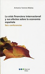 CRISIS FINANCIERA INTERNACIONAL Y SUS EFECTOS SOBRE LA ECONOMIA