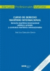 CURSO DE DERECHO MARITIMO INTERNACIONAL +CD