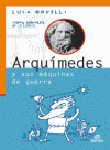 ARQUIMEDES Y SUS MAQUINAS DE GUERRA