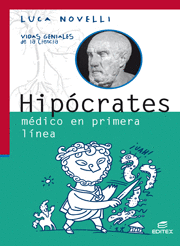 HIPOCRATES. MEDICO EN PRIMERA LINEA