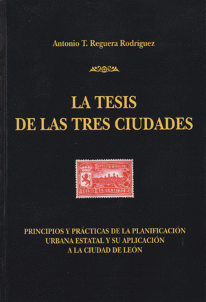 TESIS DE LAS TRES CIUDADES, LA
