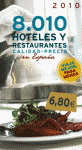 8.010 HOTELES Y RESTAURANTES CALIDAD PRECIO EN ESPAÑA (2010)