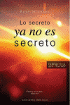 LO SECRETO YA NO ES SECRETO