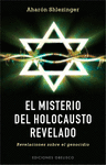 MISTERIO DEL HOLOCAUSTO REVELADO, EL